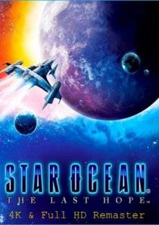 STAR OCEAN - THE LAST HOPE